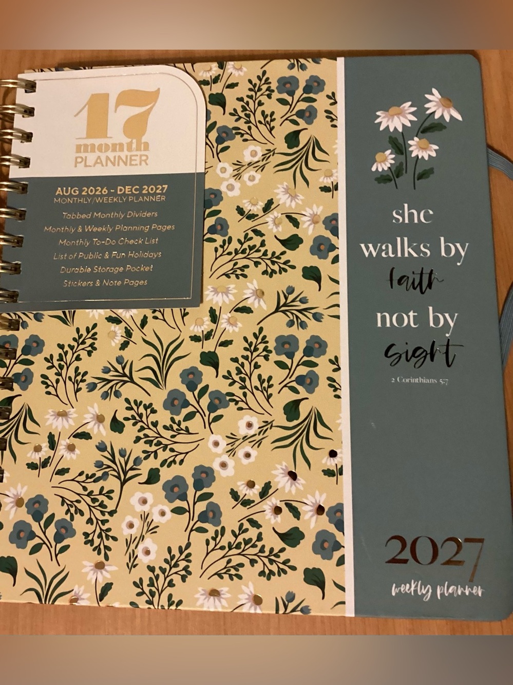 Aug 26- Dec 2027 Floral Weekly Planner - "She Walks by Faith" Hard over